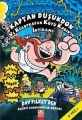 Kaptan Düşükdon ve Külotkapan Kötü Kadının İntikamı - Dav Pilkey