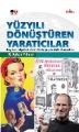 Yüzyılı Dönüştüren Yaratıcılar, R. Ayhan Yılmaz, Literatürk Academia