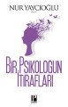 Bir Psikoloğun İtirafları, Nur Yaycıoğlu