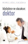 BÜYÜYÜNCE NE OLACAKSIN DOKTOR, Şule Yayınları