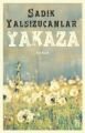 YAKAZA, Sadık Yalsızuçanlar