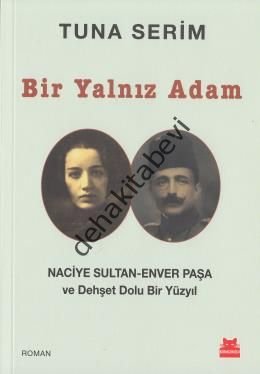 Bir Yalnız Adam, Tuna Serim