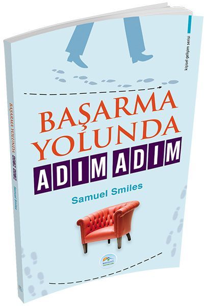 Kişisel Gelişim Serisi Başarma Yolunda Adım Adım, Samuel Smiles