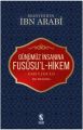 Günümüz İnsanına Fususu´L-Hikem; Hikmetlerin Özü, İnsan Yayınları