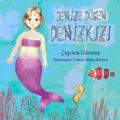 Denize Düşen Denizkızı, Çiğdem Gündeş