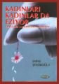 Kadınları Kadınlar da Eziyor, Emine Şenlikoğlu, Mektup Yayınları