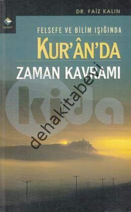 Felsefe ve Bilim Işığında Kur´an´da Zaman Kavramı