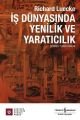İş Dünyasında Yenilik ve Yaratıcılık, Richard Luecke