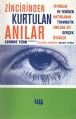 Zincirinden Kurtulan Anılar Yitirilen ve Yeniden Hatırlanan Travmatik Anılara Ait Gerçek Öyküler, Lenore Terr, Literatür