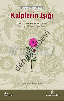 Kalplerin Işığı, İmdadullah Tehanevi