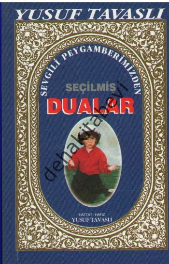 Sevgili Peygamberimizden Seçilmiş Dualar (C12), Yusuf Tavaslı