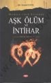 Modern Türk Şiirinde Aşk, Ölüm ve İntihar