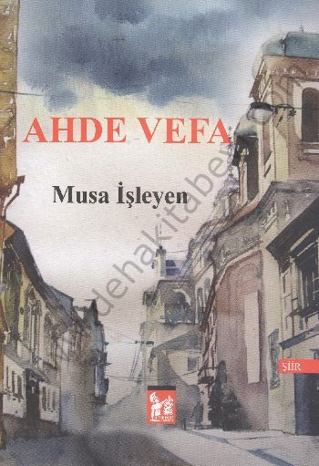 Ahde Vefa - Musa İşleyen