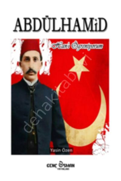 Abdülhamid Han'ı Öğreniyorum, Genç Osman Yayınları