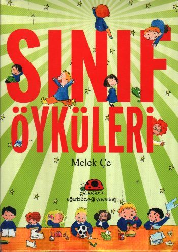 Sınıf Öyküleri Set (6 Kitap), Melek Çe