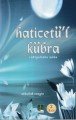 Haticetül Kübra (R. A), Semere