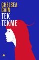 Tek Tekme, Chelsea Cain