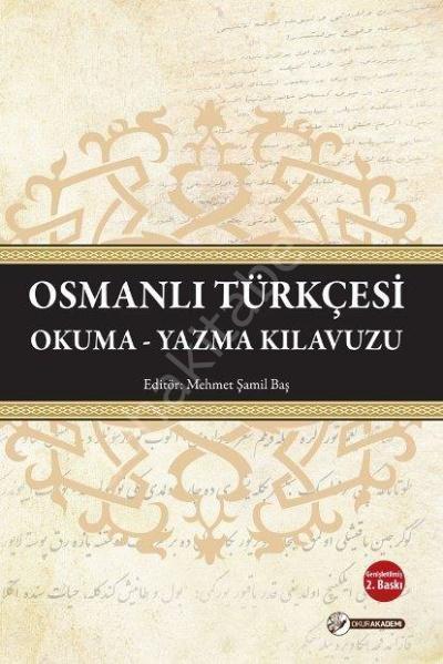 Osmanlı Türkçesi Okuma Yazma Kılavuzu, Okur Akademi