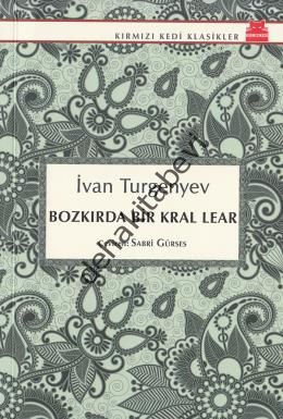 Bozkırda Bir Kral Lear, Ivan Sergeyeviç Turgenyev