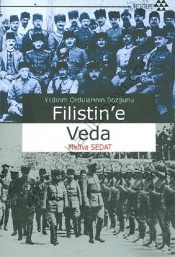 Filistin'e Veda, Mirliva Sedat