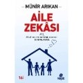 Aile Zekası, Münir Arıkan