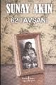 62 Tavşanı, Sunay Akın