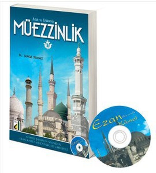 Adab ve Erkanıyla Müezzinlik, Behlül Düzenli