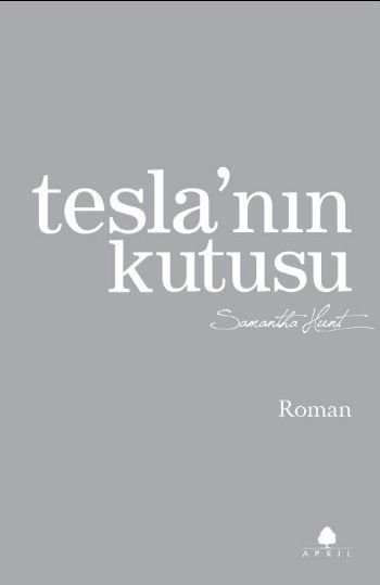 Tesla'nın Kutusu, Samantha Hunt
