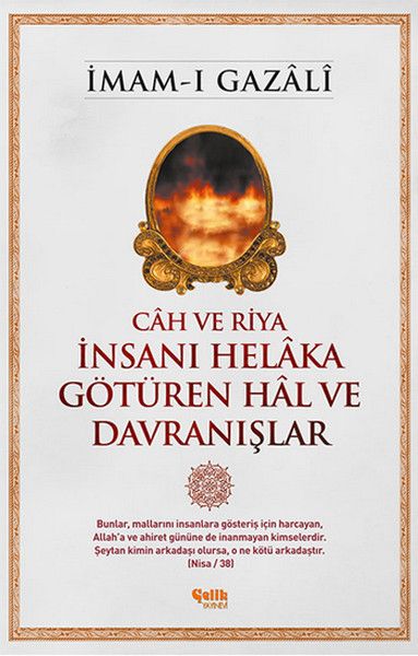 İnsanı Helâka Götüren Hâl ve Davranışlar, İmam Gazali, Çelik Yayınevi