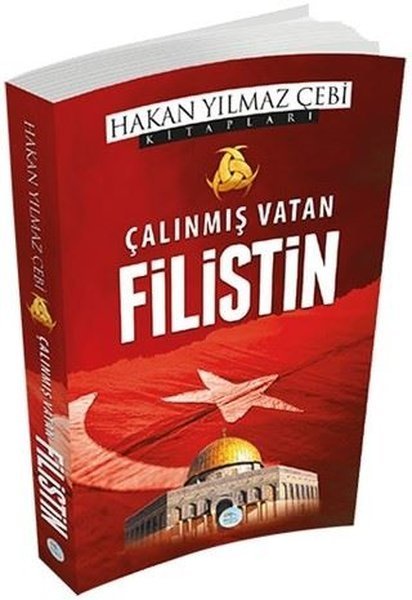 Çalınmış Vatan Filistin, Hakan Yılmaz Çebi