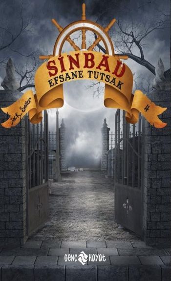 Sinbad - Efsane Tutsak; Serinin 4.Kitabı - Jack Sailor