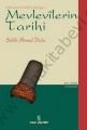 Mevlevilerin Tarihi, Sahih Ahmed Dede