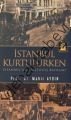 İstanbul Kurtulurken, İlgi Kültür Sanat Yayıncılık