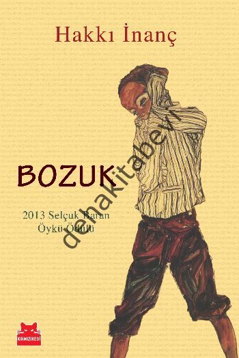 Bozuk, Hakkı İnanç