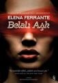 Belalı Aşk , Elena Ferrante