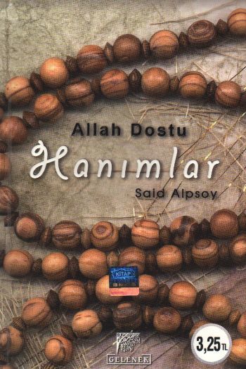 Allah Dostu Hanımlar, Said Alpsoy, Gelenek Yayınları