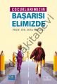 Çocuklarımızın Başarısı Elimizde, Sefa Saygılı