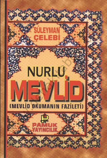Nurlu Mevlid (İlahi-006), Mevlid Okumanın Fazileti