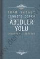 Cennete Doğru Abidler Yolu (Minhacül Abidin), İmam Gazali