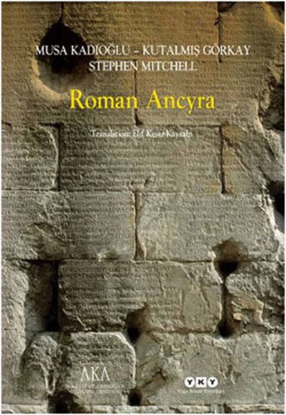 Roman Ancyra, Kutalmış Görkay