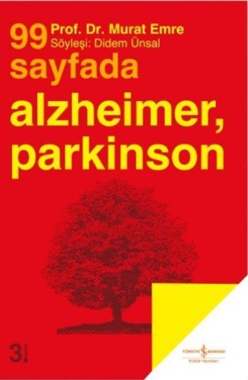 99 Sayfada Alzheimer, Parkinson ve Yaşlılığın Diğer Beyin Hastalıkları, Murat Emre