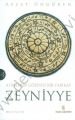 Zeyniyye, Reşat Öngören