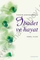 Fıkhın Aydınlığında İbadet ve Hayat
