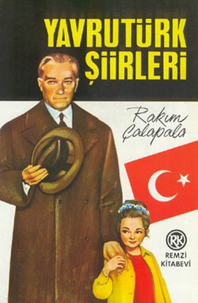 Yavrutürk Şiirleri, Rakım Çalapala, Remzi Kitabevi