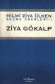 Ziya Gökalp Hilmi Ziya Ülken, Ziya Gökalp