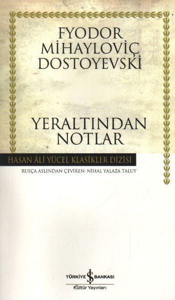 YERALTINDAN NOTLAR (K.KAPAK), İş Bankası Yayınları