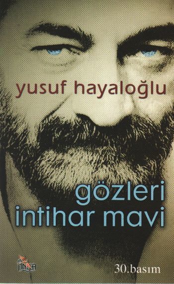 Gözleri İntihar Mavisi, Yusuf Hayaloğlu