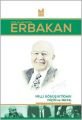 Milli Görüş İktidarı Niçin Ve Nasıl, Necmettin Erbakan