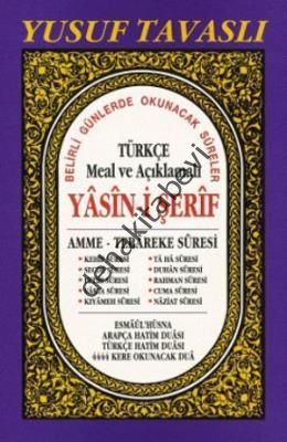 Türkçe Meal ve Açıklamalı Yasin-i Şerif (Dergi Boy)(D38), Yusuf Tavaslı