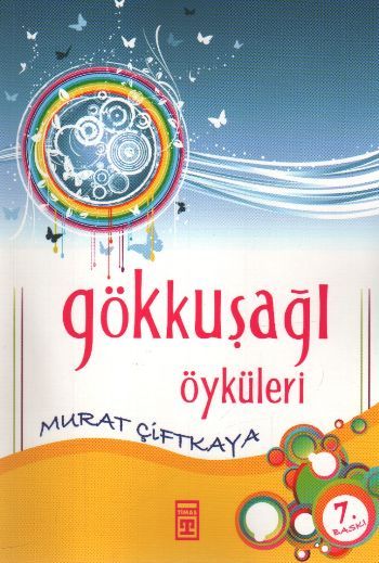 GÖKKUŞAĞI ÖYKÜLERİ YENİ